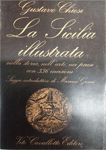 chiesi-gustavo---la-sicilia-illustrata-nella-storia-nellarte-nei-paesi-2