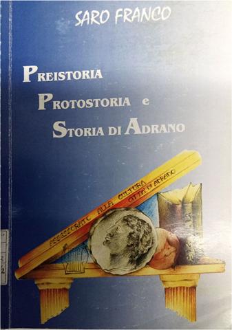 saro-franco-.-preistoria---protostoria-e-storia-di-adrano-2