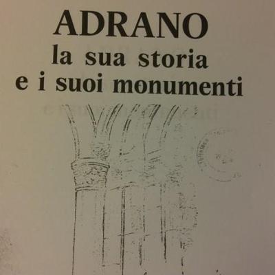 Adrano La Sua Storia I Suoi Monumenti Saro Franco