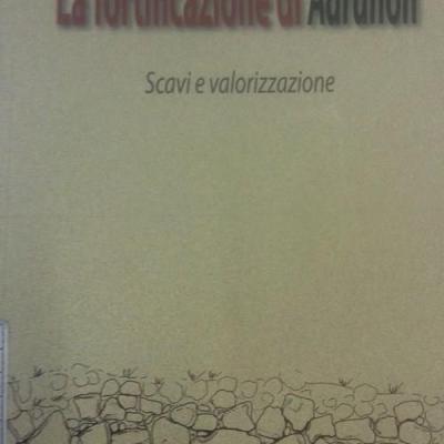 La Fortificazione Di Adranon Scavi E E Valorizzazione