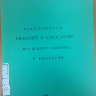 Particolarita Grafiche E Fonetiche Del Dialetto Adranita Salvatore Badalati