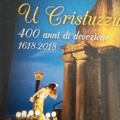 U Cristuzzu 400 Anni Di Devozione Comune Di Adrano