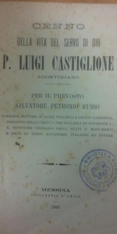 Cenno Della Vita Del Servo Di Dio P Luigi Castiglione Salvatore Petronio Russo