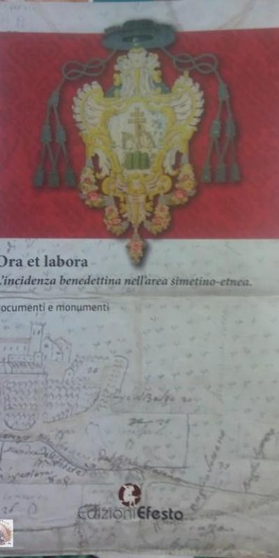 Ora Et Labora L Incidenza Benedettiane Nell Area Simetino Etnea 